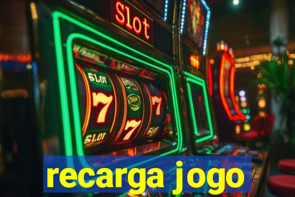 recarga jogo